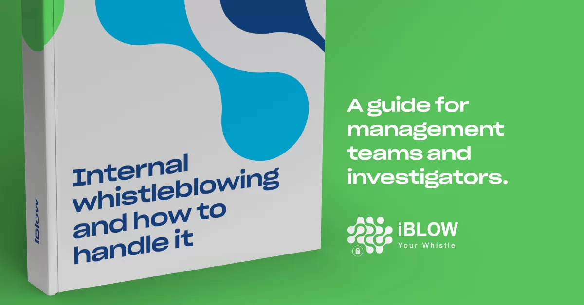 Internal whistleblowing and how to handle it