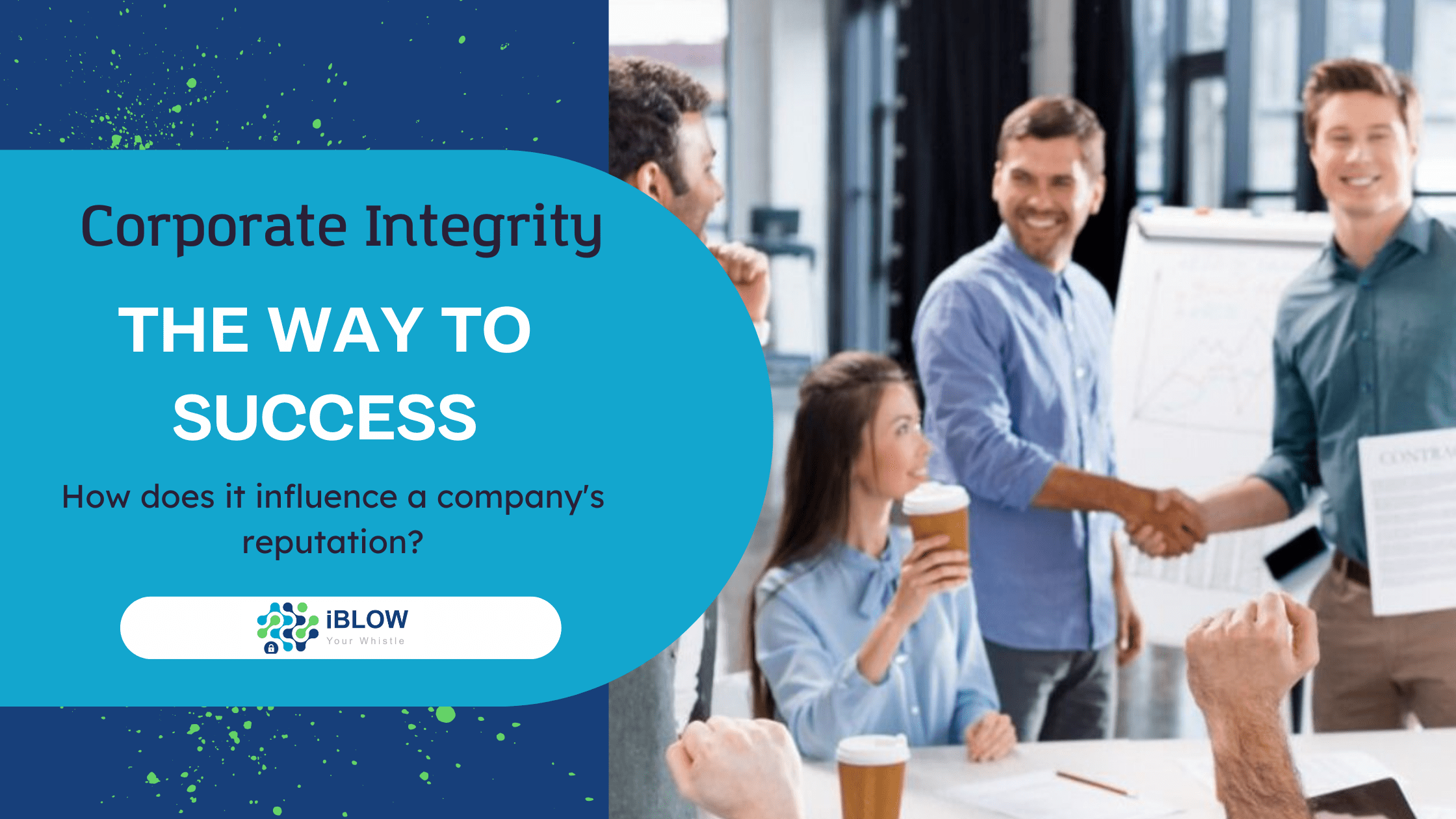 Business integrity, the road to success, how does it influence a company's reputation?