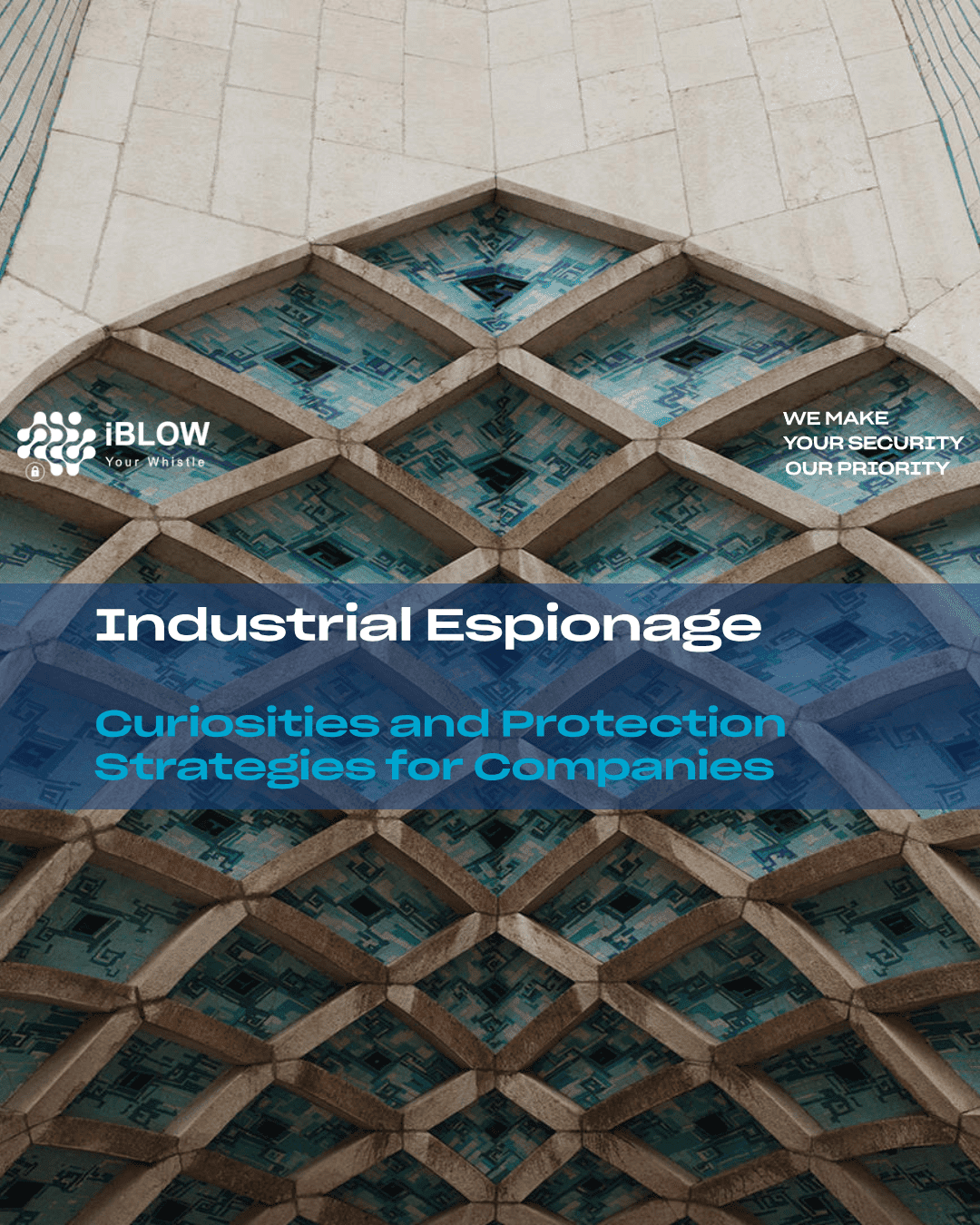 Article sharing trivia about industrial espionage and practical tips for protecting your company's intellectual property and confidential information. We highlight the importance of security measures and employee awareness.