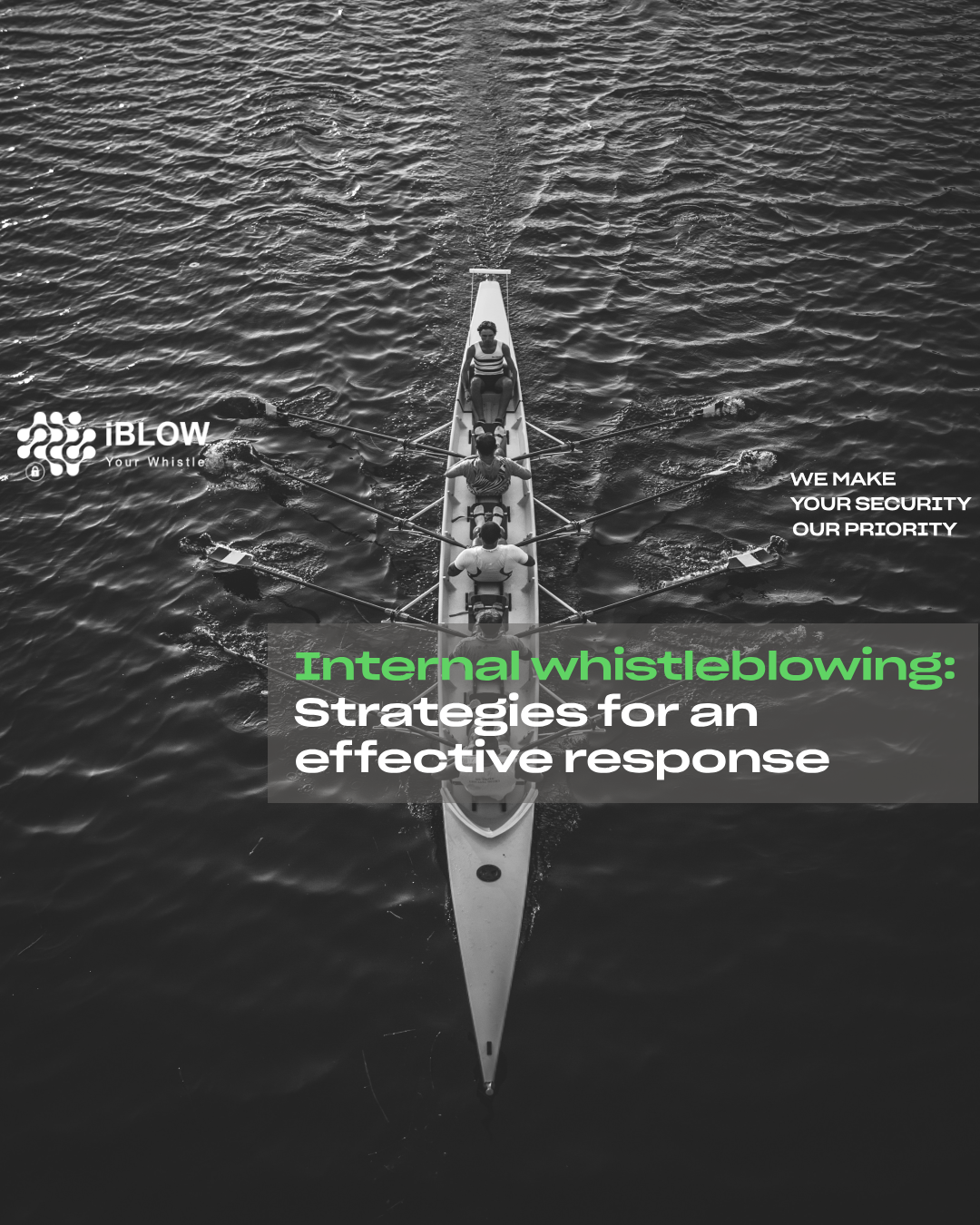 Featured image from the iBlow.eu article on how to deal effectively with internal whistleblowing entitled "Internal Whistleblowing: Strategies for an effective response", read on to find out more about how to deal effectively with internal whistleblowing.