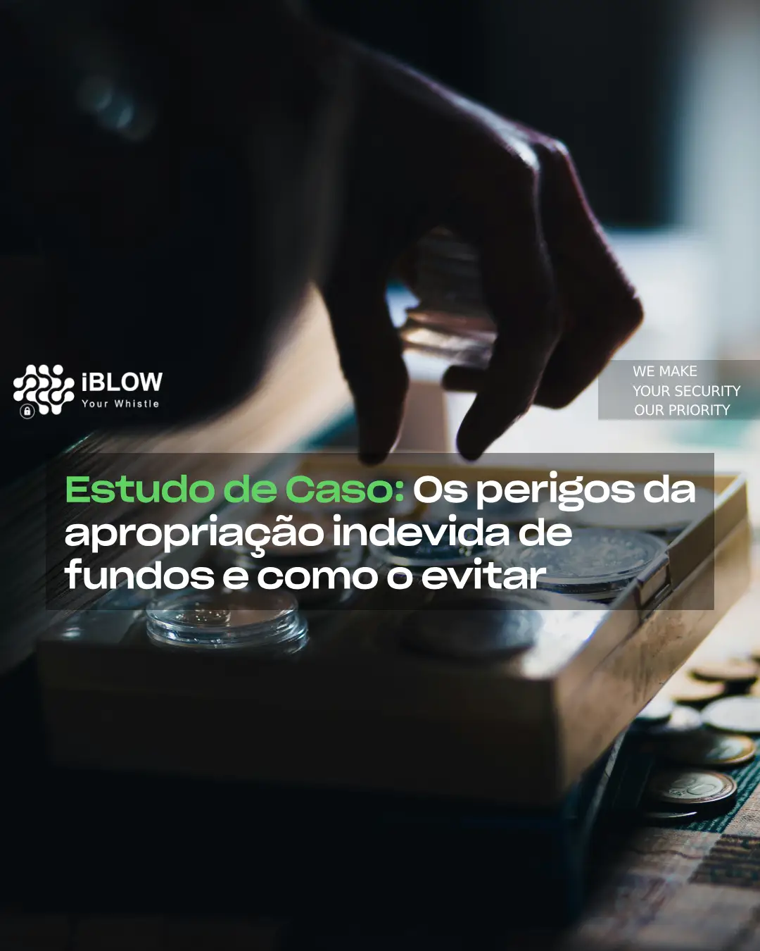 Uma mão retirando indevidamente às escuras dinheiro, num artigo iBlow.eu sobre apresentação pormenorizada de um estudo de caso da vida real envolvendo apropriação indevida de fundos numa instituição financeira