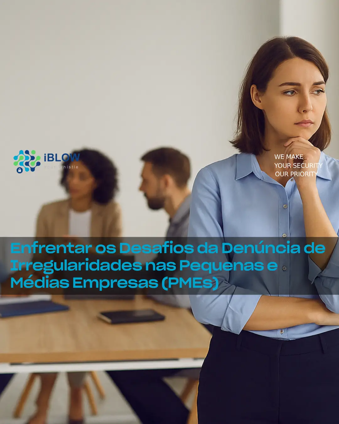 Um empregado atencioso destaca-se de uma pequena equipa de escritório, simbolizando a tomada de decisões éticas e os desafios da denúncia de irregularidades nas PMEs, em iBlow.eu